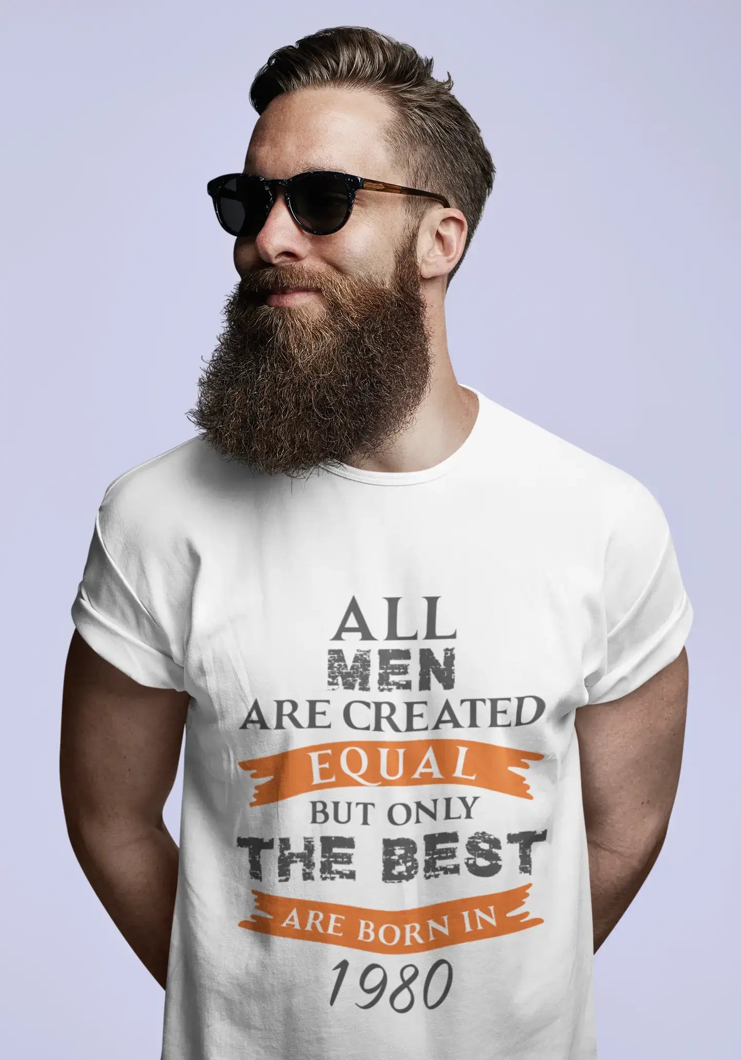 men’s short sleeve shirts with patterns -1980, Only the Best are Born in 1980 Men's T-shirt White Birthday Gift 00510