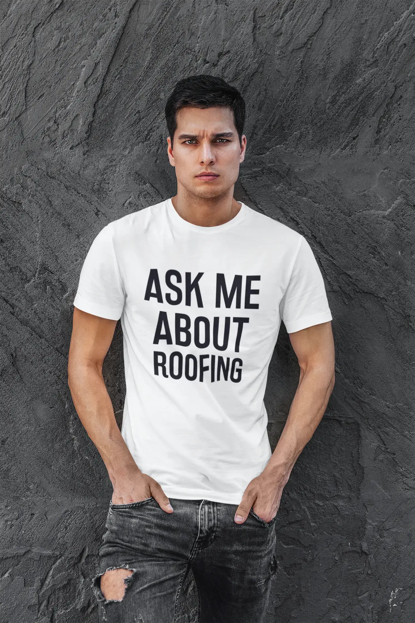 stylish fitted short sleeve shirts for men -Ask me about roofing, White, Men's Short Sleeve Round Neck T-shirt 00277