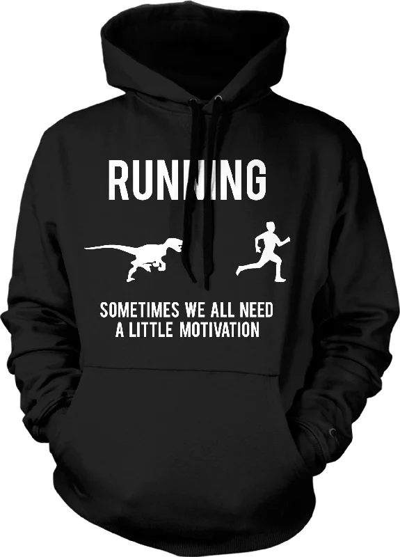 Hoodie with textured fabric men-Running, We All Need A Little Motivation Hoodie