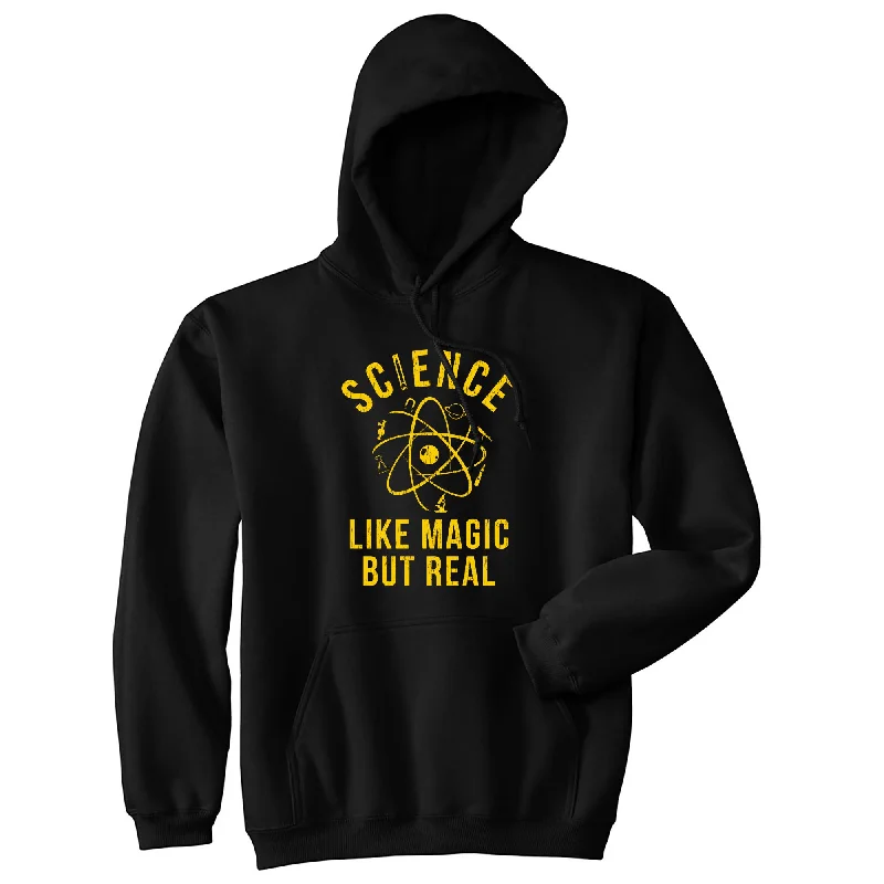 Lightweight men’s hoodie-Science Like Magic But Real Hoodie Funny Nerdy Graphic Novelty Sweatshirt