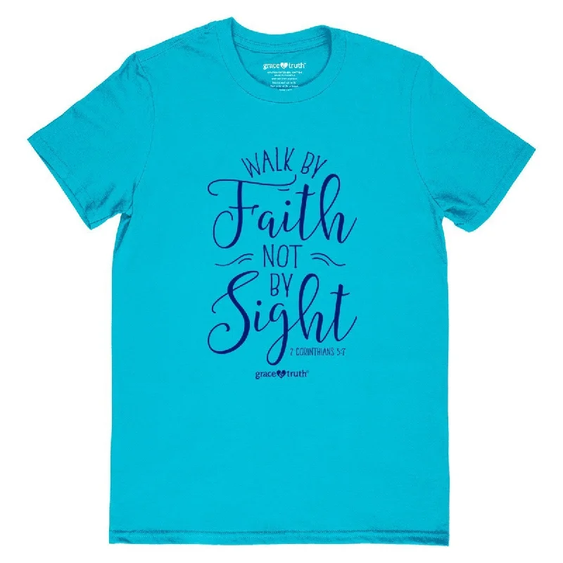 versatile short sleeve t-shirts for every day -Cherished Girl Grace & Truth Walk By Faith Not By Sight Girlie Christian Bright T Shirt