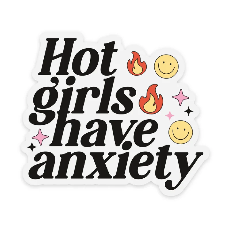 comfortable summer short sleeve shirts for men -Hot Girls Have Anxiety Vinyl Sticker *CLEAR*