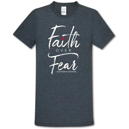 premium men’s short sleeve polo shirts -Southern Couture Soft Collection Faith Over Fear T-Shirt